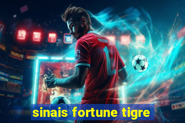 sinais fortune tigre